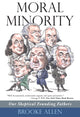 Book cover of: Moral Minority. By: Brooke Allen