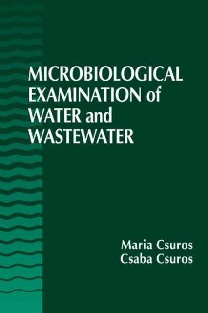Book cover of: Microbiological Examination of Water and Wastewater