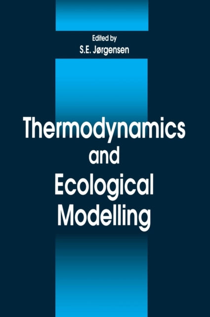Book cover of: Thermodynamics and Ecological Modelling. By: Sven E. Jorgensen