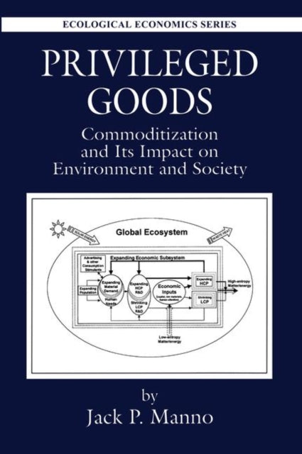Book cover of: Privileged Goods. By: Jack P. Manno