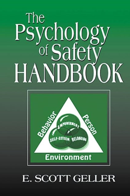 Book cover of: Psychology of Safety Handbook. By: E. Scott Geller