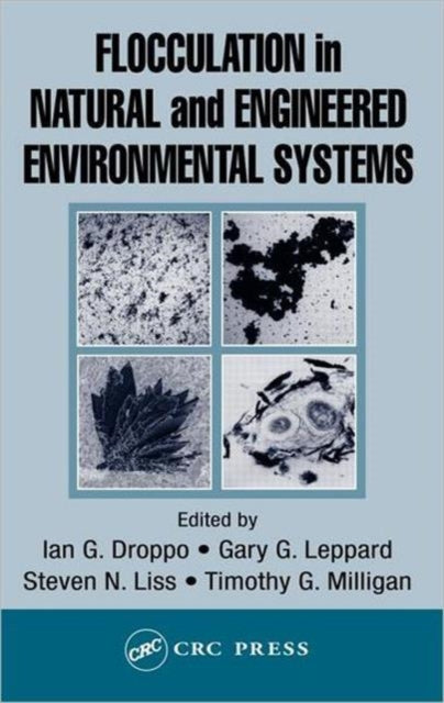 Book cover of: Flocculation in Natural and Engineered Environmental Systems