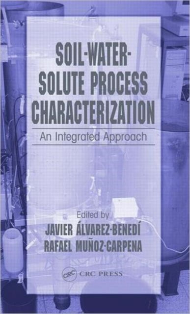 Book cover of: Soil-Water-Solute Process Characterization