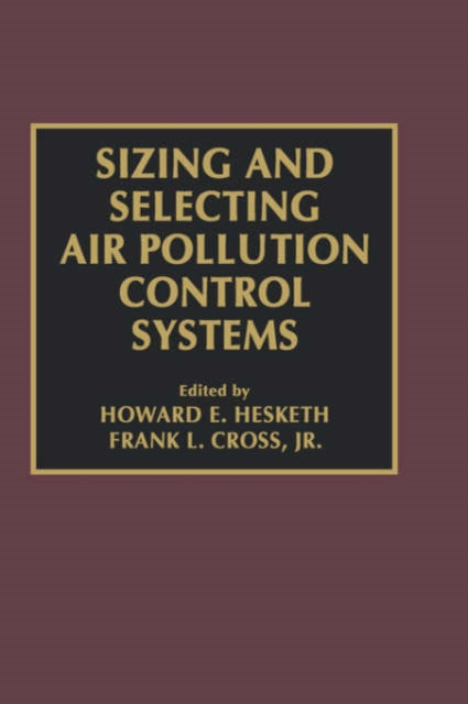 Book cover of: Sizing and Selecting Air Pollution Control Systems