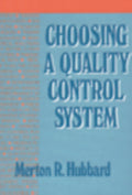 Choosing a Quality Control System