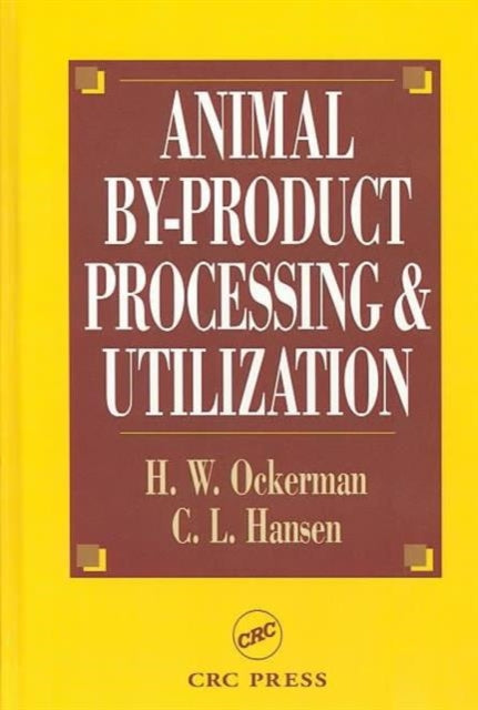 Book cover of: Animal By-Product Processing & Utilization. By: Herbert W. Ockerman