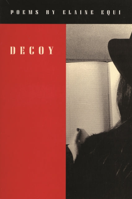 Book cover of: Decoy. By: Elaine Equi