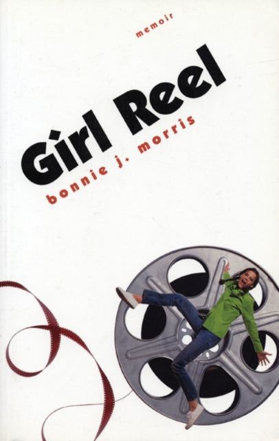 Book cover of: Girl Reel