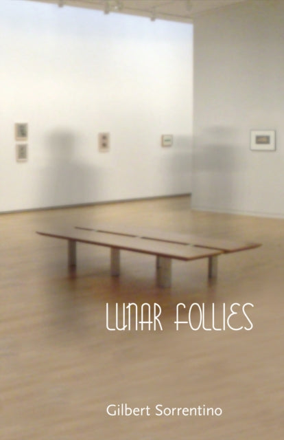 Book cover of: Lunar Follies. By: Gilbert Sorrentino