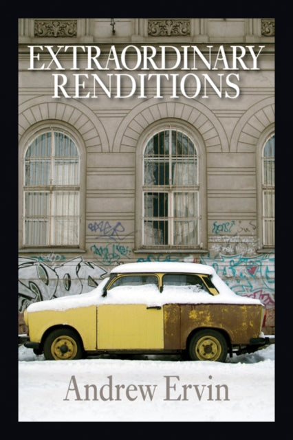 Book cover of: Extraordinary Renditions. By: Andrew Ervin