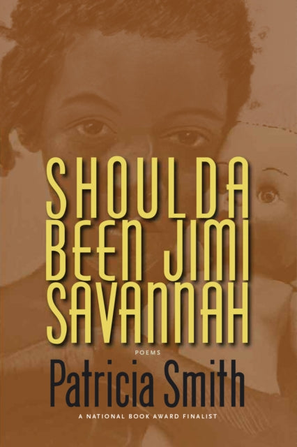 Book cover of: Shoulda Been Jimi Savannah. By: Patricia Smith