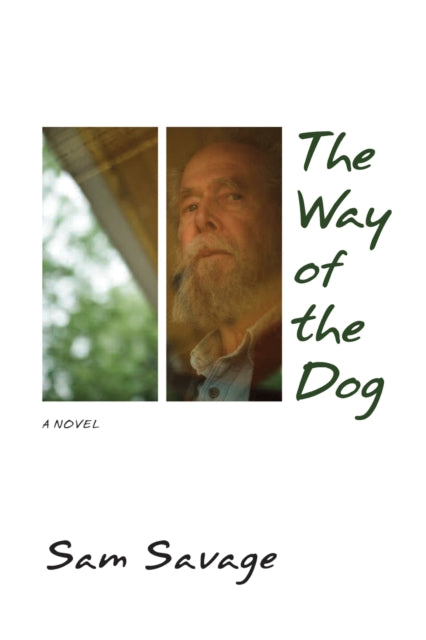 Book cover of: Way of the Dog. By: Sam Savage