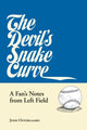 Book cover of: Devil's Snake Curve. By: Josh Ostergaard