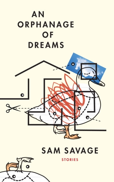 Book cover of: Orphanage of Dreams. By: Sam Savage