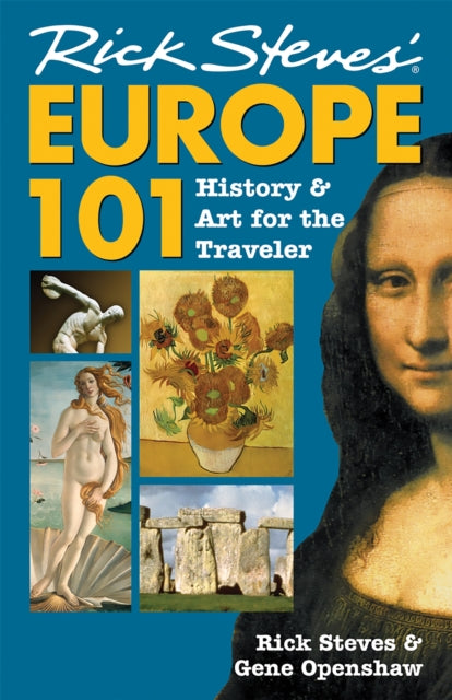 Book cover of: Rick Steves' Europe 101. By: Rick Steves