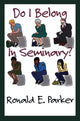 Book cover of: Do I Belong in Seminary?