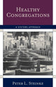 Book cover of: Healthy Congregations. By: Peter L. Steinke
