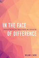 Book cover of: In the Face of Difference. By: William L. Sachs