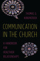 Book cover of: Communication in the Church. By: Thomas G. Kirkpatrick