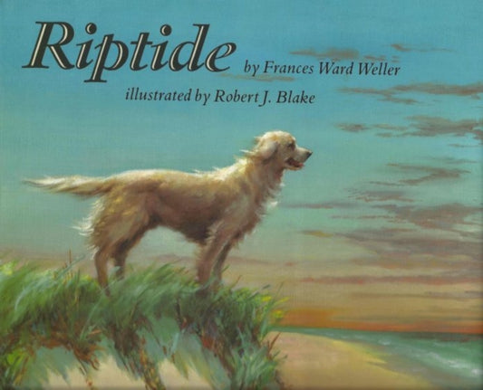 Book cover of: Riptide. By: Frances Ward Weller