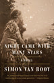 Book cover of: Night Came with Many Stars. By: Simon Van Booy