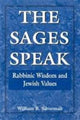 Book cover of: Sages Speak. By: William B.- Silverman