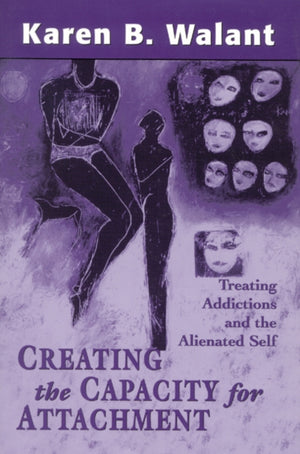 Creating the Capacity for Attachment