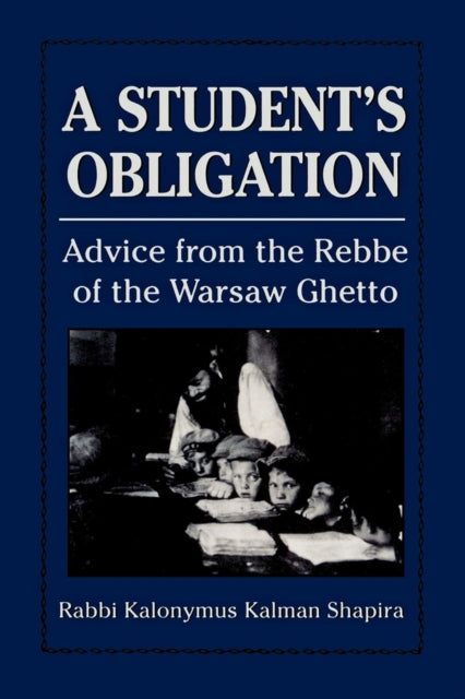 Book cover of: Student's Obligation. By: Shapira Kalonymus