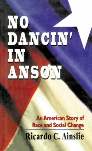 Book cover of: No Dancin' in Anson