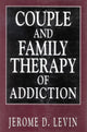 Book cover of: Couple and Family Therapy of Addiction