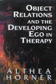 Book cover of: Object Relations and the Developing Ego in Therapy