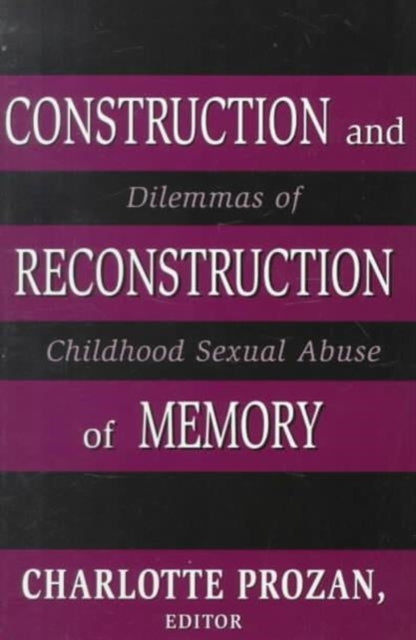 Book cover of: Construction and Reconstruction of Memory. By: Charlotte Prozan