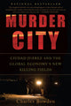 Book cover of: Murder City. By: Charles Bowden