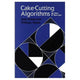 Book cover of: Cake-Cutting Algorithms