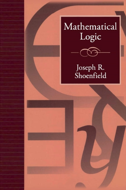 Book cover of: Mathematical Logic
