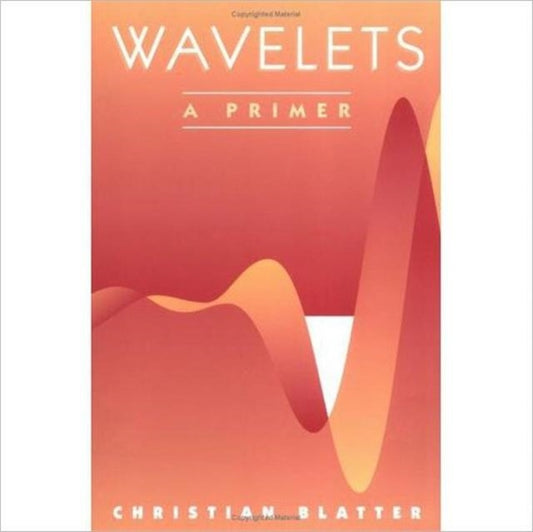 Book cover of: Wavelets. By: Christian Blatter