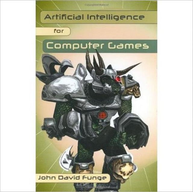 Book cover of: Artificial Intelligence for Computer Games. By: John David Funge