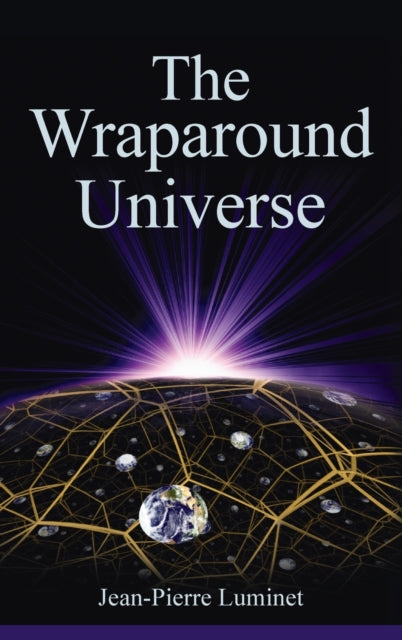 Book cover of: Wraparound Universe. By: Jean-Pierre Luminet