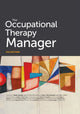Book cover of: Occupational Therapy Manager. By: Karen Jacobs