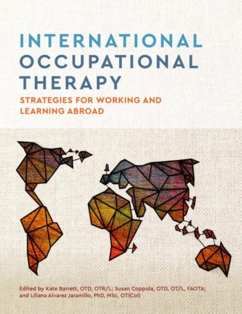 Book cover of: International Occupational Therapy. By: Kate Barrett
