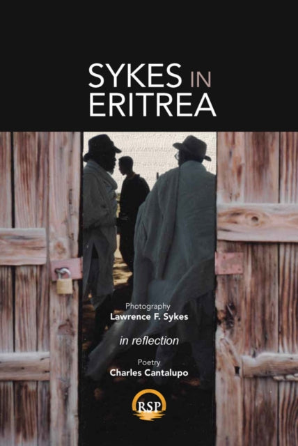 Book cover of: Sykes in Eritrea. By: Lawrence F. Sykes