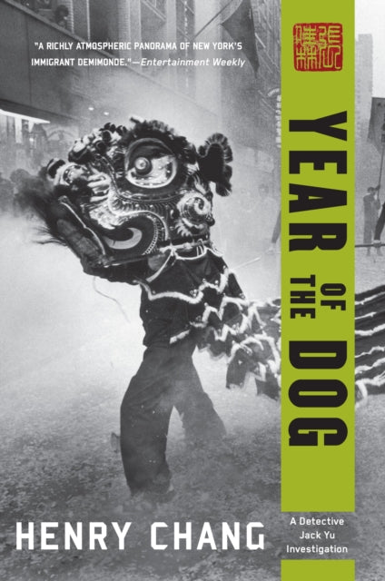 Book cover of: Year of the Dog. By: Henry Chang