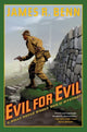Book cover of: Evil For Evil. By: James R. Benn