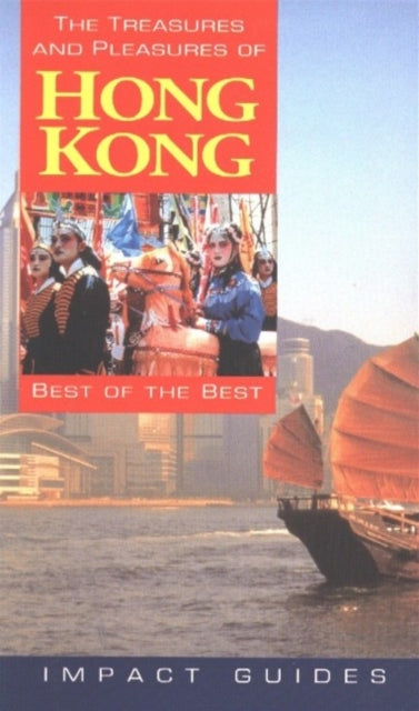 Book cover of: Treasures & Pleasures of Hong Kong
