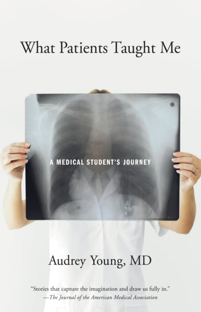 Book cover of: What Patients Taught Me. By: Audrey Young