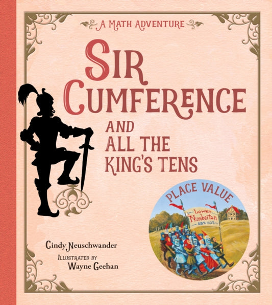 Book cover of: Sir Cumference and All the King's Tens