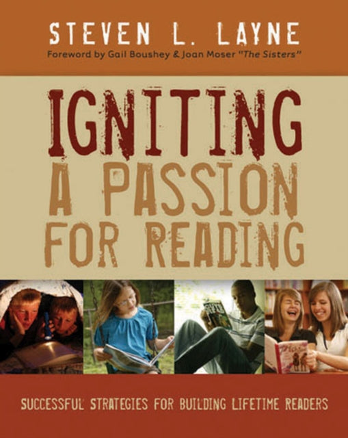 Book cover of: Igniting a Passion for Reading. By: Steven L. Layne