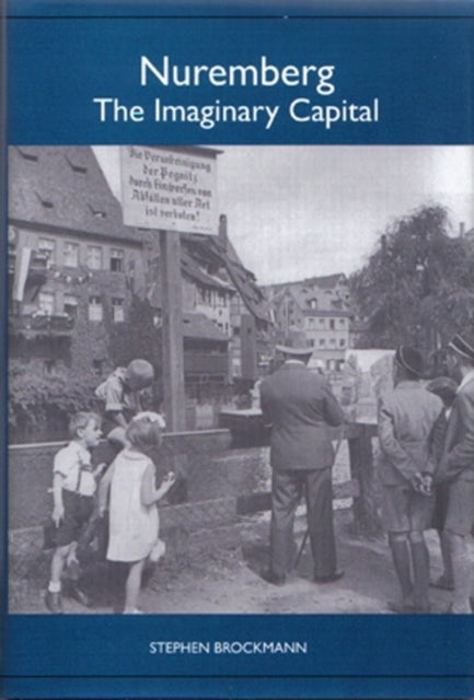 Book cover of: Nuremberg. By: Stephen Brockmann