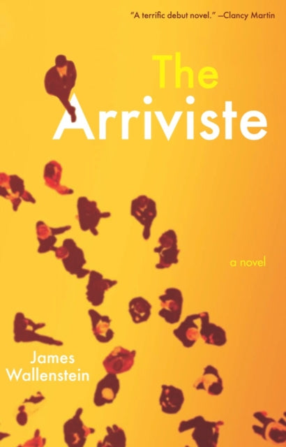 Book cover of: Arriviste. By: James Wallenstein