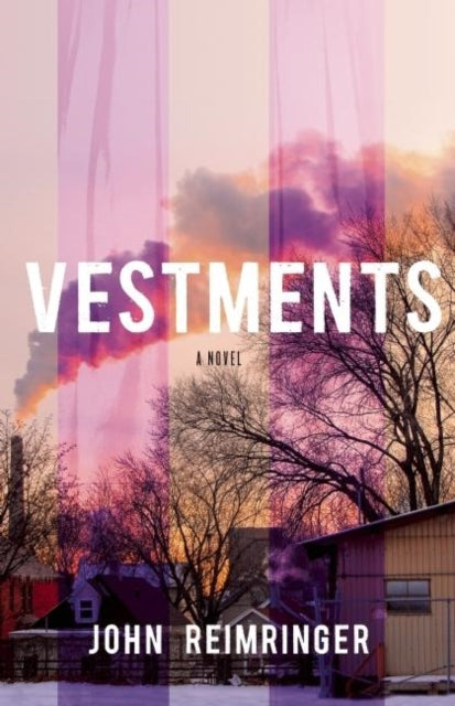 Book cover of: Vestments. By: John Reimringer